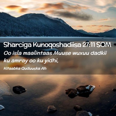 Picture 02 - Sharciga Kunoqoshadiisa 27:11 SOM - Oo isla maalintaas Muuse wuxuu dadkii ku amray oo - Bible Verse Picture