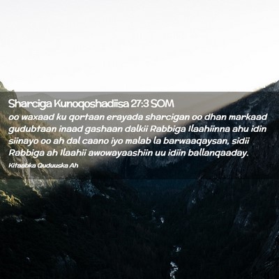 Picture 02 - Sharciga Kunoqoshadiisa 27:3 SOM - oo waxaad ku qortaan erayada sharcigan oo dhan - Bible Verse Picture