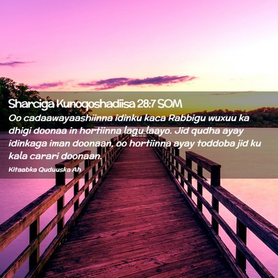 Picture 02 - Sharciga Kunoqoshadiisa 28:7 SOM - Oo cadaawayaashiinna idinku kaca Rabbigu wuxuu ka - Bible Verse Picture
