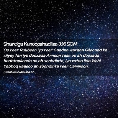 Picture 02 - Sharciga Kunoqoshadiisa 3:16 SOM - Oo reer Ruubeen iyo reer Gaadna waxaan Gilecaad - Bible Verse Picture