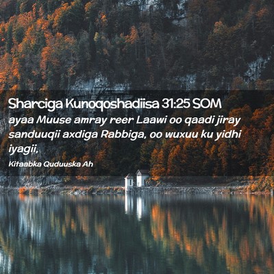 Picture 02 - Sharciga Kunoqoshadiisa 31:25 SOM - ayaa Muuse amray reer Laawi oo qaadi jiray - Bible Verse Picture