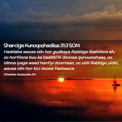 Picture 02 - Sharciga Kunoqoshadiisa 31:3 SOM - Haddaba waxaa idin hor gudbaya Rabbiga Ilaahiinna - Bible Verse Picture