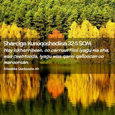 Picture 02 - Sharciga Kunoqoshadiisa 32:5 SOM - Way iskharribeen, oo carruurtiisii iyagu ma aha, - Bible Verse Picture