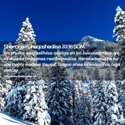 Picture 02 - Sharciga Kunoqoshadiisa 33:16 SOM - Iyo dhulka waxyaalihiisa qaaliga ah iyo - Bible Verse Picture