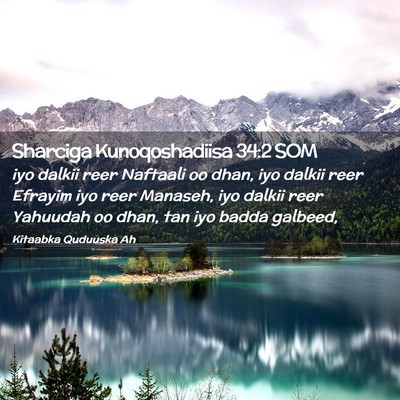 Picture 02 - Sharciga Kunoqoshadiisa 34:2 SOM - iyo dalkii reer Naftaali oo dhan, iyo dalkii reer - Bible Verse Picture