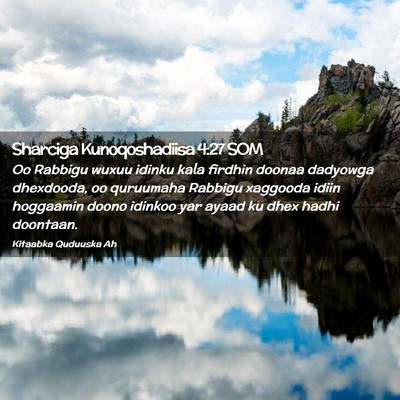 Picture 02 - Sharciga Kunoqoshadiisa 4:27 SOM - Oo Rabbigu wuxuu idinku kala firdhin doonaa - Bible Verse Picture