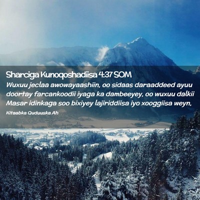 Picture 02 - Sharciga Kunoqoshadiisa 4:37 SOM - Wuxuu jeclaa awowayaashiin, oo sidaas daraaddeed - Bible Verse Picture