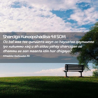Picture 02 - Sharciga Kunoqoshadiisa 4:8 SOM - Oo bal waa tee quruunta weyn oo haysataa - Bible Verse Picture