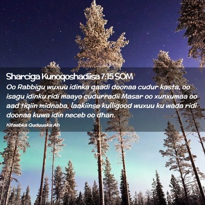 Picture 02 - Sharciga Kunoqoshadiisa 7:15 SOM - Oo Rabbigu wuxuu idinka qaadi doonaa cudur kasta, - Bible Verse Picture