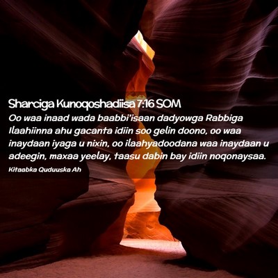 Picture 02 - Sharciga Kunoqoshadiisa 7:16 SOM - Oo waa inaad wada baabbi'isaan dadyowga Rabbiga - Bible Verse Picture