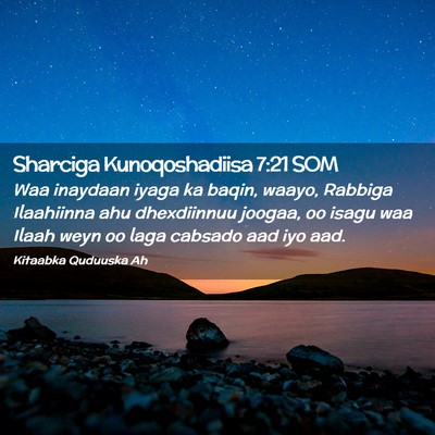 Picture 02 - Sharciga Kunoqoshadiisa 7:21 SOM - Waa inaydaan iyaga ka baqin, waayo, Rabbiga - Bible Verse Picture