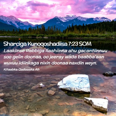 Picture 02 - Sharciga Kunoqoshadiisa 7:23 SOM - Laakiinse Rabbiga Ilaahiinna ahu gacantiinnuu soo - Bible Verse Picture