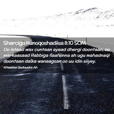 Picture 02 - Sharciga Kunoqoshadiisa 8:10 SOM - Oo intaad wax cuntaan ayaad dhergi doontaan, oo - Bible Verse Picture