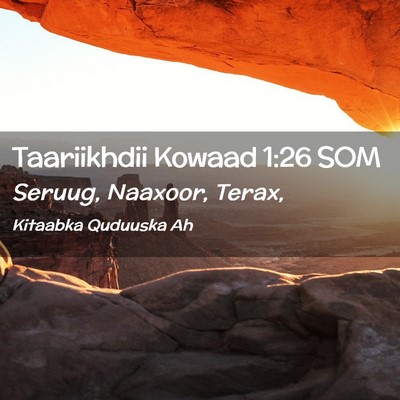Picture 02 - Taariikhdii Kowaad 1:26 SOM - Seruug, Naaxoor, - Bible Verse Picture