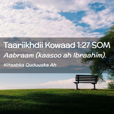Picture 02 - Taariikhdii Kowaad 1:27 SOM - Aabraam (kaasoo ah - Bible Verse Picture