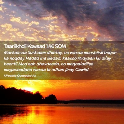Picture 02 - Taariikhdii Kowaad 1:46 SOM - Markaasaa Xushaam dhintay, oo waxaa meeshiisii - Bible Verse Picture