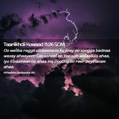 Picture 02 - Taariikhdii Kowaad 11:26 SOM - Oo weliba raggii ciidammada ku jiray oo xoogga - Bible Verse Picture