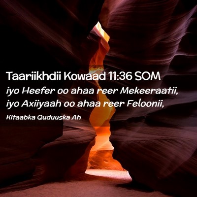 Picture 02 - Taariikhdii Kowaad 11:36 SOM - iyo Heefer oo ahaa reer Mekeeraatii, iyo Axiiyaah - Bible Verse Picture