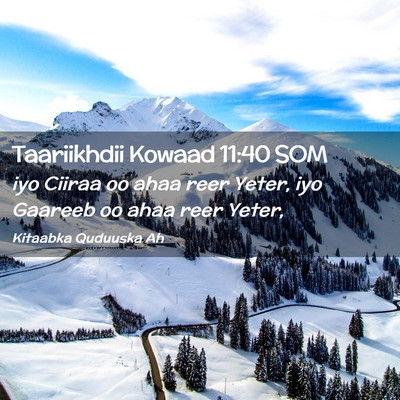 Picture 02 - Taariikhdii Kowaad 11:40 SOM - iyo Ciiraa oo ahaa reer Yeter, iyo Gaareeb oo - Bible Verse Picture