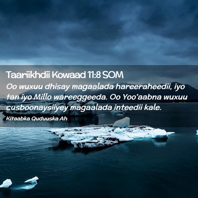 Picture 02 - Taariikhdii Kowaad 11:8 SOM - Oo wuxuu dhisay magaalada hareeraheedii, iyo tan - Bible Verse Picture