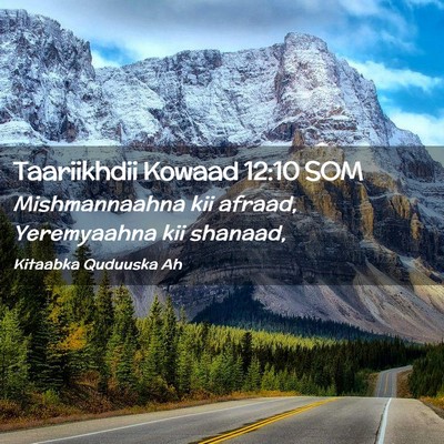 Picture 02 - Taariikhdii Kowaad 12:10 SOM - Mishmannaahna kii afraad, Yeremyaahna kii - Bible Verse Picture
