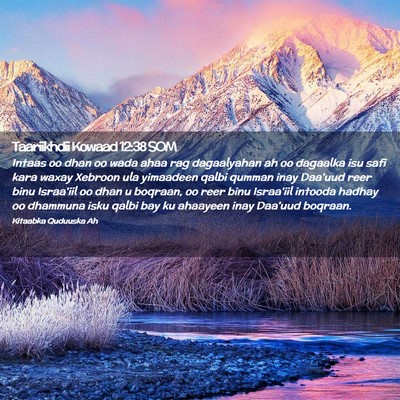 Picture 02 - Taariikhdii Kowaad 12:38 SOM - Intaas oo dhan oo wada ahaa rag dagaalyahan ah oo - Bible Verse Picture