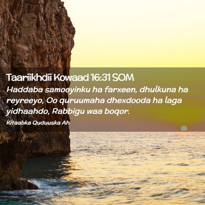 Picture 02 - Taariikhdii Kowaad 16:31 SOM - Haddaba samooyinku ha farxeen, dhulkuna ha - Bible Verse Picture