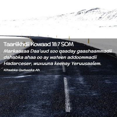 Picture 02 - Taariikhdii Kowaad 18:7 SOM - Markaasaa Daa'uud soo qaaday gaashaammadii - Bible Verse Picture