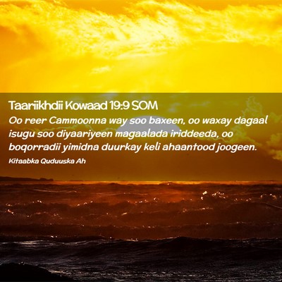 Picture 02 - Taariikhdii Kowaad 19:9 SOM - Oo reer Cammoonna way soo baxeen, oo waxay dagaal - Bible Verse Picture
