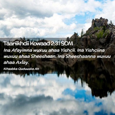 Picture 02 - Taariikhdii Kowaad 2:31 SOM - Ina Afayimna wuxuu ahaa Yishcii. Ina Yishciina - Bible Verse Picture