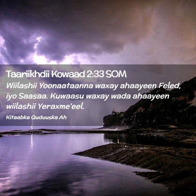 Picture 02 - Taariikhdii Kowaad 2:33 SOM - Wiilashii Yoonaataanna waxay ahaayeen Feled, iyo - Bible Verse Picture