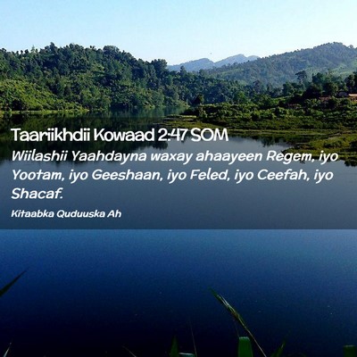 Picture 02 - Taariikhdii Kowaad 2:47 SOM - Wiilashii Yaahdayna waxay ahaayeen Regem, iyo - Bible Verse Picture