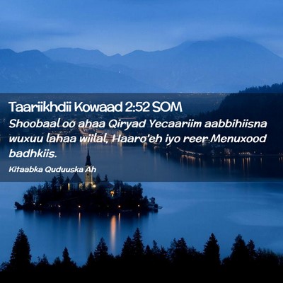 Picture 02 - Taariikhdii Kowaad 2:52 SOM - Shoobaal oo ahaa Qiryad Yecaariim aabbihiisna - Bible Verse Picture