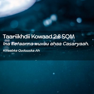 Picture 02 - Taariikhdii Kowaad 2:8 SOM - Ina Eetaanna wuxuu ahaa - Bible Verse Picture