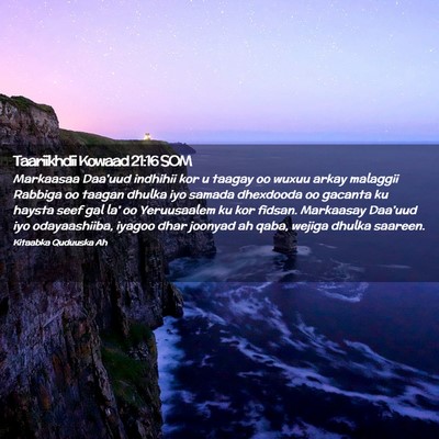 Picture 02 - Taariikhdii Kowaad 21:16 SOM - Markaasaa Daa'uud indhihii kor u taagay oo wuxuu - Bible Verse Picture