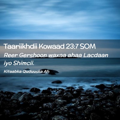 Picture 02 - Taariikhdii Kowaad 23:7 SOM - Reer Gershoon waxaa ahaa Lacdaan iyo - Bible Verse Picture