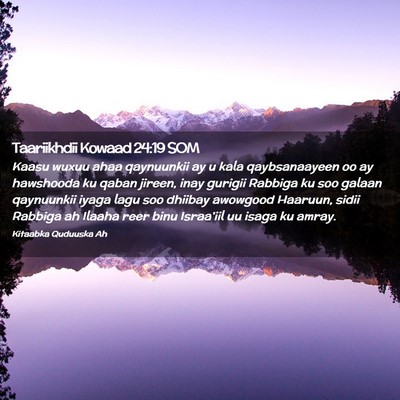 Picture 02 - Taariikhdii Kowaad 24:19 SOM - Kaasu wuxuu ahaa qaynuunkii ay u kala - Bible Verse Picture
