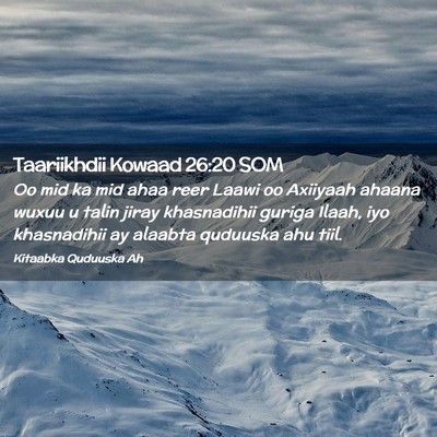 Picture 02 - Taariikhdii Kowaad 26:20 SOM - Oo mid ka mid ahaa reer Laawi oo Axiiyaah ahaana - Bible Verse Picture