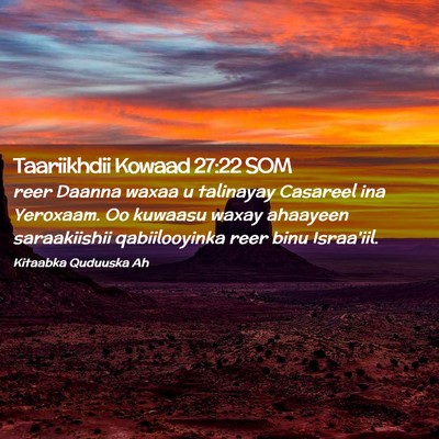 Picture 02 - Taariikhdii Kowaad 27:22 SOM - reer Daanna waxaa u talinayay Casareel ina - Bible Verse Picture