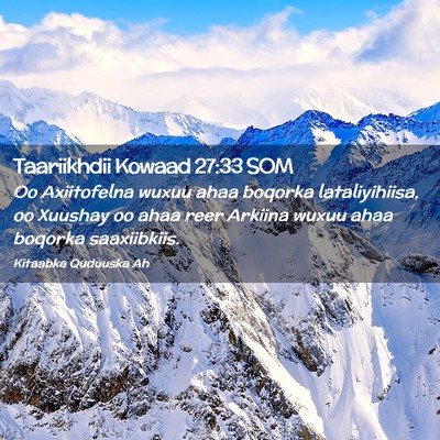 Picture 02 - Taariikhdii Kowaad 27:33 SOM - Oo Axiitofelna wuxuu ahaa boqorka lataliyihiisa, - Bible Verse Picture