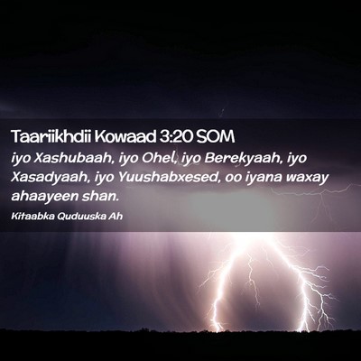 Picture 02 - Taariikhdii Kowaad 3:20 SOM - iyo Xashubaah, iyo Ohel, iyo Berekyaah, iyo - Bible Verse Picture