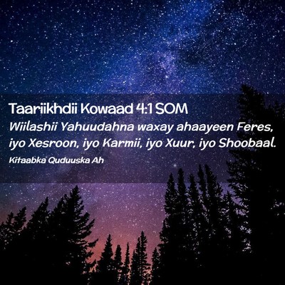 Picture 02 - Taariikhdii Kowaad 4:1 SOM - Wiilashii Yahuudahna waxay ahaayeen Feres, iyo - Bible Verse Picture