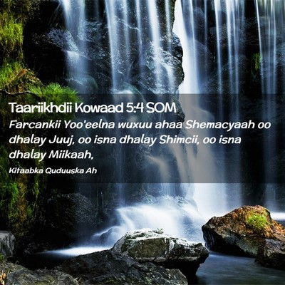 Picture 02 - Taariikhdii Kowaad 5:4 SOM - Farcankii Yoo'eelna wuxuu ahaa Shemacyaah oo - Bible Verse Picture