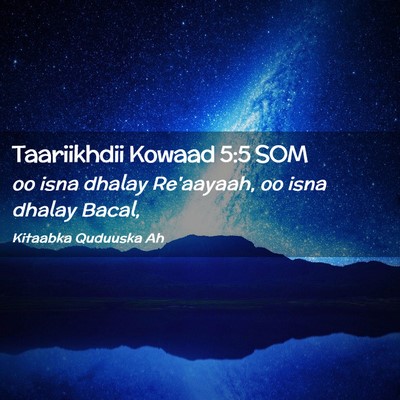 Picture 02 - Taariikhdii Kowaad 5:5 SOM - oo isna dhalay Re'aayaah, oo isna dhalay - Bible Verse Picture