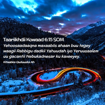 Picture 02 - Taariikhdii Kowaad 6:15 SOM - Yehoosaadaaqna maxaabiis ahaan buu tegey waagii - Bible Verse Picture