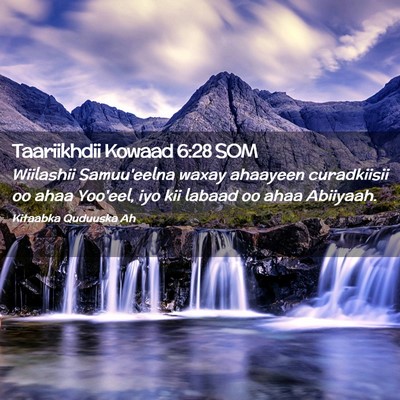 Picture 02 - Taariikhdii Kowaad 6:28 SOM - Wiilashii Samuu'eelna waxay ahaayeen curadkiisii - Bible Verse Picture