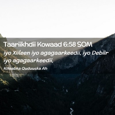 Picture 02 - Taariikhdii Kowaad 6:58 SOM - iyo Xiileen iyo agagaarkeedii, iyo Debiir iyo - Bible Verse Picture