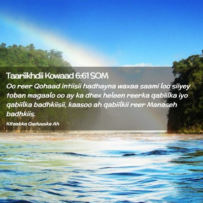 Picture 02 - Taariikhdii Kowaad 6:61 SOM - Oo reer Qohaad intiisii hadhayna waxaa saami loo - Bible Verse Picture