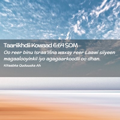 Picture 02 - Taariikhdii Kowaad 6:64 SOM - Oo reer binu Israa'iilna waxay reer Laawi siiyeen - Bible Verse Picture
