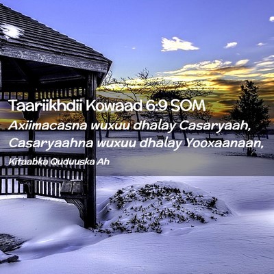 Picture 02 - Taariikhdii Kowaad 6:9 SOM - Axiimacasna wuxuu dhalay Casaryaah, Casaryaahna - Bible Verse Picture